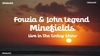 Fouzia & John Legend   Minefields Live in The Today Show (30 Minutes Loop)