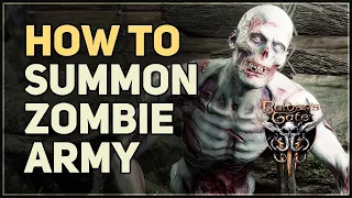 How to Summon Zombie Army Baldur's Gate 3 Necromancy Wand