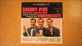 Jerry Murad´s Harmonicats - Cherry Pink And Apple Blossom White