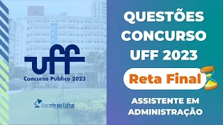 Questões para o Concurso UFF 2023 - Assistente em Administração