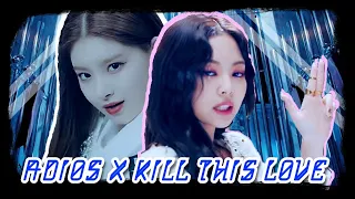 Kill this Love x Adios Mashup