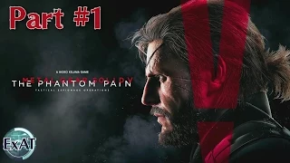 [Metal Gear Solid 5: The Phantom Pain #1] Пролог - Пробуждение