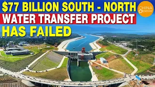 $ 77 Billion USD Water Transfer Project Has Failed | China's Mega Project Rotten Ended | Water Canal