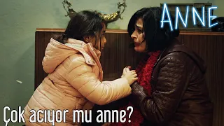 Anne -  Çok Acıyor mu Anne?