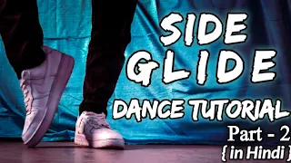 Side Glide Dance Tutorial | Footwork Tutorial | Hip Hop Dance Moves Tutorial | THE DANCE SKOOL