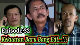 Kekuatan Baru Bang Edi || Preman Pensiun 6 Episode 32 || Malam Ini ||