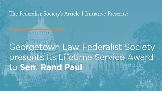 Georgetown Law Federalist Society presents its Lifetime Service Award to Sen. Rand Paul