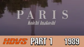 Koichi Inakoshi, Shigeaki Saegusa - Paris Part 1 (1989 Analog HDTV 1080i Sony HDVS Video Music BGV)