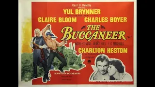 THE BUCCANEER (1958) Theatrical Trailer - Yul Brynner, Claire Bloom, Charles Boyer