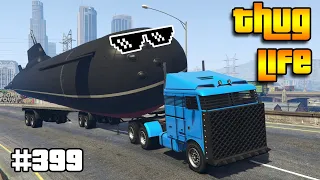 GTA 5 Thug Life Moments AND GTA 5 Funny Moments  #399