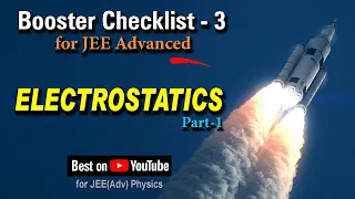 Electrostatics (Part-1) for JEE Advanced | Booster Checklist 3