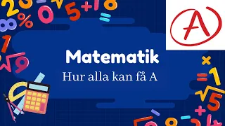 Hur man får A i Matematik 1C och en sammanfattning av kursen