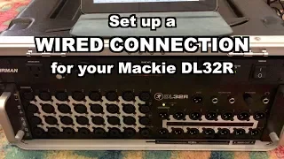 Mackie DL32R - Wired Connection