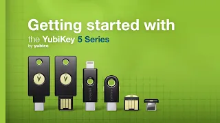 Instructional Setup Series: YubiKey 5 Series – by Yubico