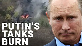 Putin's tanks burst into flames as they're picked off by Ukraine