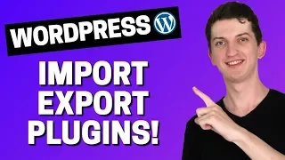 How To Import/Export Plugins In Wordpress