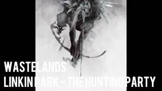 Linkin Park - Wastelands (FULL CD VERSION)