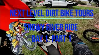 Next Level Dirt Bike Tours - Snowy River Ride - Day1, Part 1 - KTM, Husky, WR.