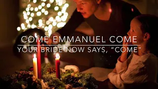 Come Emmanuel Come