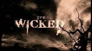 ΟΙ ΣΤΟΙΧΕΙΩΜΕΝΟΙ The Wicked Dvd trailer Greek