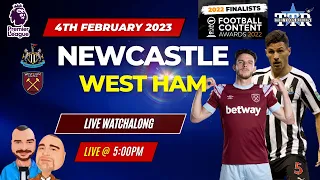 NEWCASTLE UNITED V WEST HAM UNITED | LIVE WATCHALONG