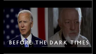 Before the dark times - Joe Biden