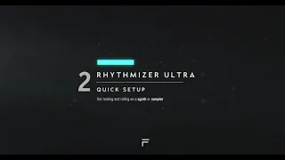 2 | Rhythmizer Ultra | Get Rocking - Into the action