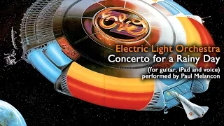ELO - Concerto for a Rainy Day (for guitar, iPad and voice)