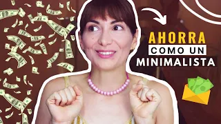 12 hábitos minimalistas que te harán tener MÁS dinero!!!