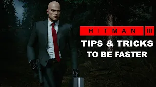 HITMAN 3 - Speedrun Tips & Tricks - Guide