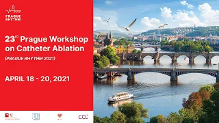 PRAGUE RHYTHM - 23rd Prague Workshop on Catheter Ablation, April 18 - 20, 2021 (invitation)