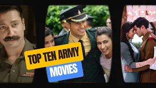 10 BEST INDIAN ARMY FILMS | बॉलीवुड की 10 महानतम देशभक्ति फिल्में