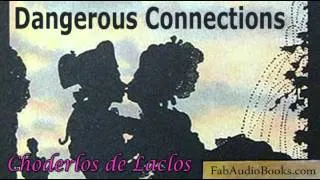 DANGEROUS CONNECTIONS Part 1 - Dangerous Connections by Choderlos de Laclos - Full Audiobook