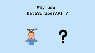 why use DataScraperAPI?