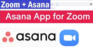 Asana App for Zoom | How to Add Asana App in Zoom Meeting | How to Integrate Asana With Zoom