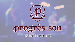 École de musique Progrès-Son | Inscriptions Hiver-2022