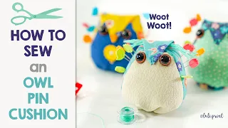 How to Sew a Cute Owl Pin Cushion | FREE pattern | DIY Scrap Fabric Project | Sewing tutorial