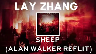 [AUDIO] Lay Zhang  - Sheep (Alan Walker Relift)