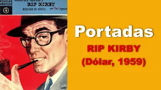 Todas las portadas de la serie Rip Kirby (Dólar, 1959)