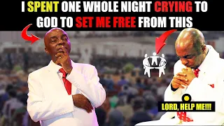 I spent one whole night crying to God to set me free from this | Bishop David Oyedepo