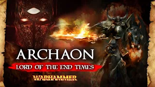 ARCHAON THE EVERCHOSEN - Lord of the Apocalypse - The End Times - Total War: Warhammer 3 Lore