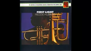 Freddie Hubbard - First Light ( Full Album )