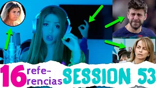 16 REFERENCIAS del video de Session 53 de Shakira con Bizarrap