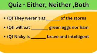 Neither, Either -Quiz@GeneralknowledgeTeam