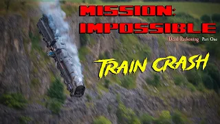 Mission: Impossible – Dead Reckoning P1 | Train Crash Stunt & what the crash site looks like now