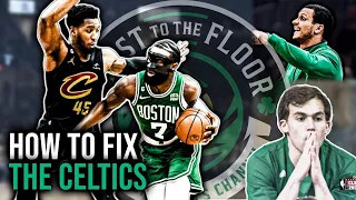 How to fix everything that's wrong with the Celtics
