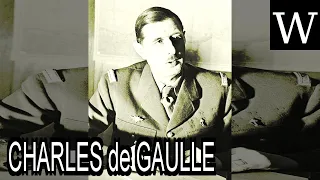 CHARLES de GAULLE - WikiVidi Documentary