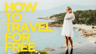 How to TRAVEL THE WORLD for FREE