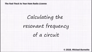 Calculating Resonant Frequencies