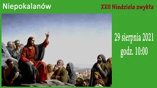 29.08 g.10:00 | 22. Niedziela zwykła | NIEPOKALANÓW – Bazylika